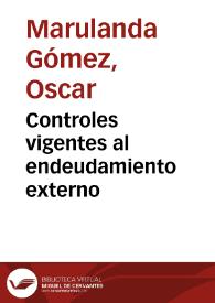 Controles vigentes al endeudamiento externo | Biblioteca Virtual Miguel de Cervantes