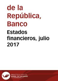 Estados financieros, julio 2017 | Biblioteca Virtual Miguel de Cervantes