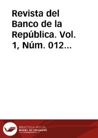 Revista del Banco de la República. Vol. 1, Núm. 012 (octubre 1928) | Biblioteca Virtual Miguel de Cervantes