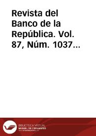 Revista del Banco de la República. Vol. 87, Núm. 1037 (marzo 2014) | Biblioteca Virtual Miguel de Cervantes