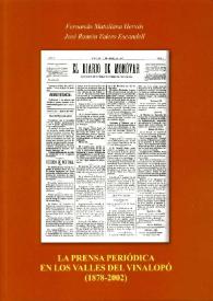 La prensa periódica en los Valles del Vinalopó (1878-2002) / Fernando Matallana Hervás, José Ramón Valero Escandell (coords.) | Biblioteca Virtual Miguel de Cervantes