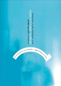 Miradas a Juan Gil-Albert, desde el arte y las artes, en el centenario de su nacimiento : [del 18 de octubre al 6 de noviembre de 2004, Sala de Exposiciones del Centre Cultural d'Alcoi] / textos, José Joaquín Ripoll Serrano, Joaquín Santo Matas, Juana María Balsalobre García | Biblioteca Virtual Miguel de Cervantes
