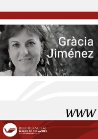 Gràcia Jiménez / director Joaquim Espinós Felipe  | Biblioteca Virtual Miguel de Cervantes