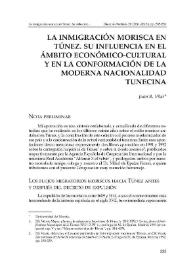 La inmigración morisca en Túnez. Su influencia en el ámbito económico-cultural y en la conformación de la moderna nacionalidad tunecina
 / Juan B. Vilar | Biblioteca Virtual Miguel de Cervantes