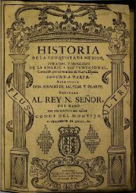 Historia de la conquista de México, población, y progresos de la América septentrional, conocida por el nombre de Nueva España. Segunda parte / escribíala don Ignacio de Salazar y Olarte... | Biblioteca Virtual Miguel de Cervantes