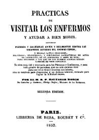 Prácticas de visitar los enfermos y ayudar a bien morir : contienen piadosos y saludables avisos, y documentos, contras las engañosas astucias del enemigo común... / M. R. P. Baltasar Bosch de Castellas y Cardona | Biblioteca Virtual Miguel de Cervantes