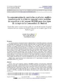 La concentración de partículas en el aire: análisis estadístico de la relación espacial entre medidas de superficie y del sensor MODIS para dos tipos de tiempo en la Comunidad de Madrid / Antonio Moreno Jiménez ; Rosa Cañada Torrecilla ; David Méndez Arranz | Biblioteca Virtual Miguel de Cervantes