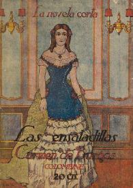 Las ensaladillas : novela inédita / Carmen de Burgos (Colombine) ; ilustraciones de Mel | Biblioteca Virtual Miguel de Cervantes