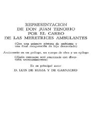 Representación de Don Juan Tenorio por el carro de las meretrices ambulantes / es su principal autor Luis de Riaza y de Garnacho | Biblioteca Virtual Miguel de Cervantes