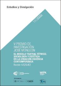 El modelo teatral rítmico. Sociología y estética en la creación escénica contemporánea / Ramón Gázquez | Biblioteca Virtual Miguel de Cervantes