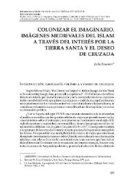 Colonizar el imaginario. Imágenes medievales del Islam a través del interés por la Tierra Santa y el deseo de Cruzada / Julia Roumier | Biblioteca Virtual Miguel de Cervantes