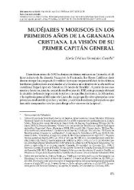 Mudéjares y moriscos en los primeros años de la Granada cristiana. La visión de su primer capitán general / María Cristina Hernández Castelló | Biblioteca Virtual Miguel de Cervantes