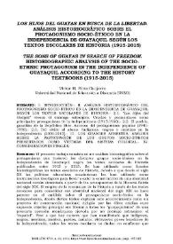 "Los Hijos del Guayas" en busca de la libertad. Análisis historiográfico sobre el protagonismo socio-étnico en la Independencia de Guayaquil según los textos escolares de Historia (1915-2015)  / Víctor H. Silva Guijarro | Biblioteca Virtual Miguel de Cervantes
