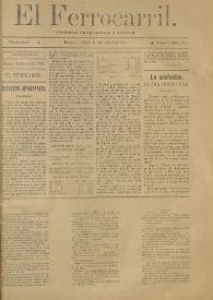 El Ferrocarril : periódico independiente y liberal. Cuarta época, tomo I, núm. 84, 20 de octubre de 1898 | Biblioteca Virtual Miguel de Cervantes