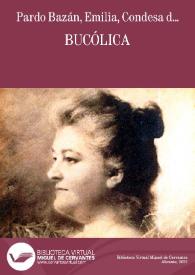 Bucólica / Emilia Pardo Bazán | Biblioteca Virtual Miguel de Cervantes