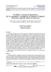 Movilidad residencial intraurbana de los españoles y extranjeros en Zaragoza (España): diferentes espacios, distintos procesos / Severino Escolano Utrilla, Carlos López-Escolano, Ángel Pueyo-Campos | Biblioteca Virtual Miguel de Cervantes