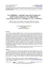 Accesibilidad y equidad espacial al transporte público para pacientes con enfermedad neurodegenerativa en Santiago de Cali, Colombia / Camila Andrea Wilches Astudillo, Ciro Jaramillo, Jackeline Murillo-Hoyos | Biblioteca Virtual Miguel de Cervantes