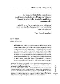 La moderación judicial como legado constitucional autoritario: el Supremo Tribunal Federal brasilero y las facultades legislativas presidenciales   / Diego Werneck Arguelhes ; traducción del inglés de Ianina Moretti | Biblioteca Virtual Miguel de Cervantes