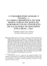 "Y pasamos por sangre y fuego…". La obra cronística de sor María Teresa de Jesús de Agramunt en el contexto de la Guerra de Sucesión (Vila-real, 1706)  / Verònica Zaragoza Gómez | Biblioteca Virtual Miguel de Cervantes