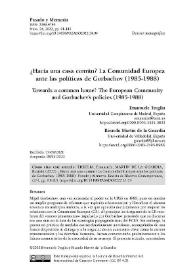 ¿Hacia una casa común? La Comunidad Europea ante las políticas de Gorbachov (1985-1988) / Emanuele Treglia ; Ricardo Martín de la Guardia | Biblioteca Virtual Miguel de Cervantes