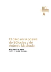 El olivo en la poesía de Sófocles y de Antonio Machado / Juan Jiménez Fernández | Biblioteca Virtual Miguel de Cervantes