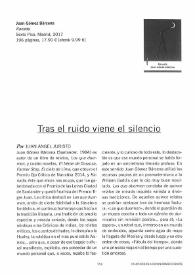 Tras el ruido viene el silencio / por Juan Ángel Juristo | Biblioteca Virtual Miguel de Cervantes