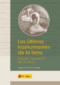 Los últimos trashumantes de la lana : pasado y presente de un oficio / María Rosa Nuño Gutiérrez ; ilustración de portada de Ricardo Pedraza Pérez, 2016 | Biblioteca Virtual Miguel de Cervantes