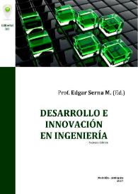 Desarrollo e Innovación en Ingeniería / Edgar Serna M., editor | Biblioteca Virtual Miguel de Cervantes