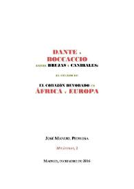 Dante y Boccaccio entre brujas y caníbales: el cuento de "El corazón devorado" en África y Europa
 / José Manuel Pedrosa | Biblioteca Virtual Miguel de Cervantes