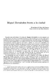 Miguel Hernández frente a la ciudad / Francisco J. Díaz de Castro | Biblioteca Virtual Miguel de Cervantes