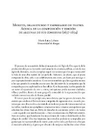 Moreto, dramaturgo y empresario de teatro. Acerca de la composición y edición de algunas de sus comedias (1637-1654) / María Luisa Lobato | Biblioteca Virtual Miguel de Cervantes