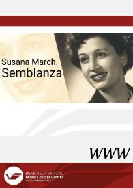 Susana March. Semblanza / Sharon Keefe Ugalde  | Biblioteca Virtual Miguel de Cervantes