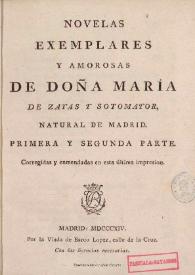 Novelas exemplares, y amorosas  de doña María de Zayas y Sotomayor, natural de Madrid : primera y segunda parte [Madrid, 1814] | Biblioteca Virtual Miguel de Cervantes