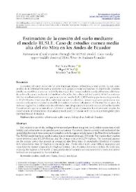 Estimación de la erosión del suelo mediante el modelo RUSLE. Caso de estudio: cuenca media alta del río Mira en los Andes de Ecuador / Paul Arias-Muñoz, Miguel A. Saz, Severino Escolano
 | Biblioteca Virtual Miguel de Cervantes