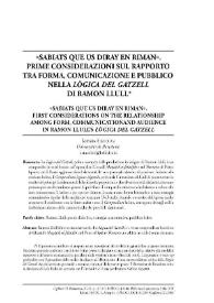 "Sabiats que us diray en riman". Prime considerazioni sul rapporto tra forma, comunicazione e pubblico nella "Lògica del Gatzell" di Ramon Llull 

 / Letizia Staccioli  | Biblioteca Virtual Miguel de Cervantes