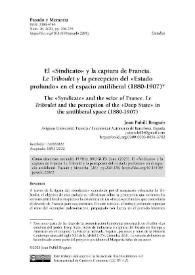 El "Sindicato" y la captura de Francia. Le Triboulet y la percepción del "Estado profundo" en el espacio antiliberal (1880-1907) / Joan Pubill Brugués | Biblioteca Virtual Miguel de Cervantes