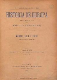 Historia de Europa en el siglo XIX. Napoleón y las monarquías constitucionales de 1800 a 1848. Tomo Quinto / por Emilio Castelar, continuada bajo la dirección de Manuel Sales Ferré | Biblioteca Virtual Miguel de Cervantes