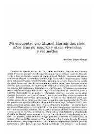 Mi encuentro con Miguel Hernández siete años tras su muerte y otras vivencias y recuerdos / Jacinto López Gorgé | Biblioteca Virtual Miguel de Cervantes