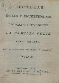 Lecturas útiles y entretenidas. Tomo XI / por D. Atanasio Céspedes y Monroy | Biblioteca Virtual Miguel de Cervantes