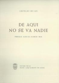 De aquí no se va nadie / Leopoldo de Luis | Biblioteca Virtual Miguel de Cervantes