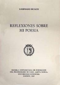 Reflexiones sobre mi poesía / Leopoldo de Luis | Biblioteca Virtual Miguel de Cervantes