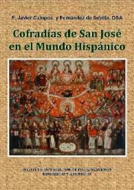 Cofradías de San José en el Mundo Hispánico  / F. Javier Campos y Fernández de Sevilla, OSA | Biblioteca Virtual Miguel de Cervantes