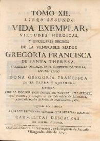 Libros en que están reatados [sic] diferentes quadernos physicos, medicos, astrologicos, poeticos, morales y mysticos, que años passados dio al publico en producciones pequeñas el Doctor Don Diego de Torres Villarroel... Tomo XII | Biblioteca Virtual Miguel de Cervantes