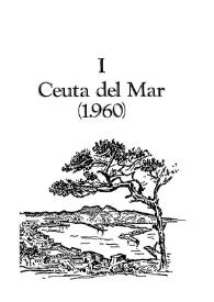 Ceuta del mar (1960). I / Manuel Alonso Alcalde | Biblioteca Virtual Miguel de Cervantes