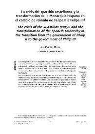 La crisis del "partido castellano" y la transformación de la Monarquía Hispana en el cambio de reinado de Felipe II a Felipe III / José Martínez Millán | Biblioteca Virtual Miguel de Cervantes