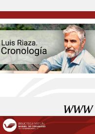 Luis Riaza. Cronología / Pedro Ruiz Pérez | Biblioteca Virtual Miguel de Cervantes