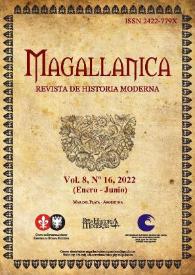 Magallánica : Revista de Historia Moderna. Vol. 8, Núm. 16, 2022 | Biblioteca Virtual Miguel de Cervantes