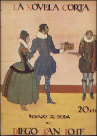 Regalo de boda : novela inédita / Diego San José ; ilustraciones de Mel | Biblioteca Virtual Miguel de Cervantes