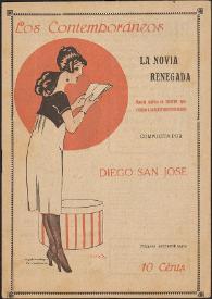 La novia renegada. Novela rústica de humilde apariencia y sencillo entretenimiento / compuesta por Diego San José ; ilustraciones de Izquierdo Durán | Biblioteca Virtual Miguel de Cervantes