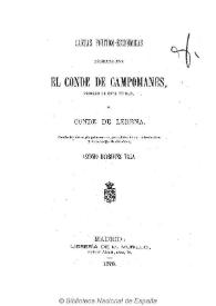 Cartas político-económicas escritas por el Conde de Campomanes, primero de este título al Conde de Lerena / publícalas ahora por primera vez, precedidas de una introducción y de la biografía del autor, Antonio Rodríguez Villa | Biblioteca Virtual Miguel de Cervantes